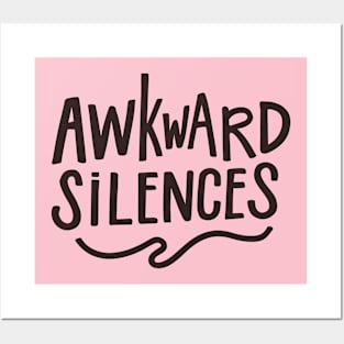 Awkward silence Posters and Art